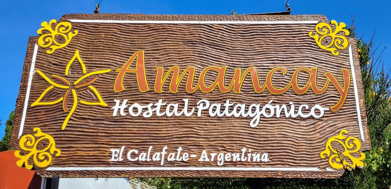 Amancay Hostal Patagonico Hotel El Calafate Bagian luar foto